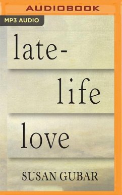 Late-Life Love: A Memoir - Gubar, Susan