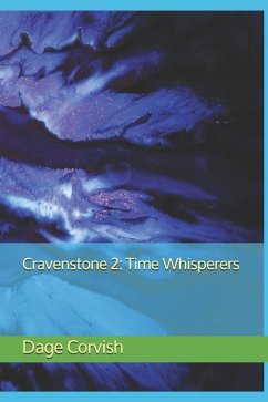 Cravenstone 2: Time Whisperers - Corvish, Dage