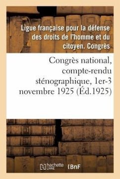 Congrès National, Compte-Rendu Sténographique, 1er-3 Novembre 1925 - Dumersan, Théophile Marion