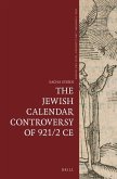 The Jewish Calendar Controversy of 921/2 Ce