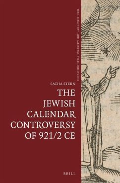 The Jewish Calendar Controversy of 921/2 Ce - Stern, Sacha