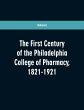 The first century of the Philadelphia... - Bild 1