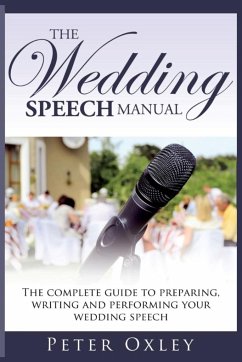 The Wedding Speech Manual - Oxley, Peter