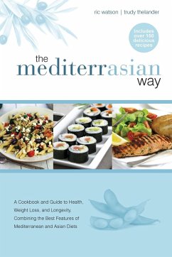 The MediterrAsian Way - Watson, Ric; Thelander, Trudy