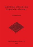 Methodology of Geophysical Research in Archaeology