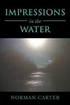 Impressions in the Water - Carter, Norman