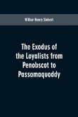 The Exodus of the Loyalists from Penobscot to Passamaquoddy