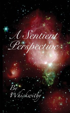 A Sentient Perspective - Whickwithy