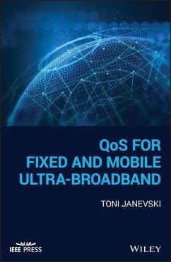 QoS for Fixed and Mobile Ultra-Broadband (eBook, PDF) - Janevski, Toni