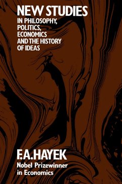 New Studies in Philosophy, Politics, Economics and the History of Ideas (eBook, ePUB) - Hayek, F. A.