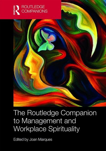 The Routledge Companion to Management and Workplace Spirituality (eBook, PDF)
