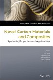 Novel Carbon Materials and Composites (eBook, ePUB)
