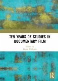 Ten Years of Studies in Documentary Film (eBook, PDF)