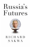 Russia's Futures (eBook, ePUB)