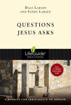 Questions Jesus Asks (eBook, ePUB) - Larsen, Dale; Larsen, Sandy