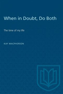 When in Doubt, Do Both - Macpherson, Kay