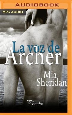 La Voz de Archer (Narración En Castellano) - Sheridan, Mia