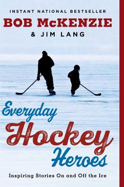 Everyday Hockey Heroes - Mckenzie, Bob; Lang, Jim