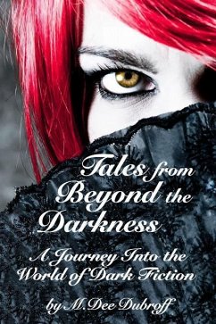 Tales from Beyond the Darkness - Dubroff, M. Dee