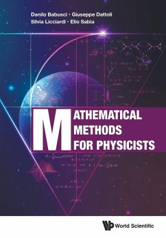 Mathematical Methods for Physicists - Danilo Babusci; Giuseppe Dattoli; Silvia Licciardi
