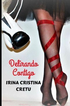 Delirando contigo - Cretu, Irina Cristina