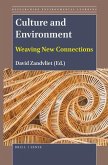 Culture and Environment: Weaving New Connections