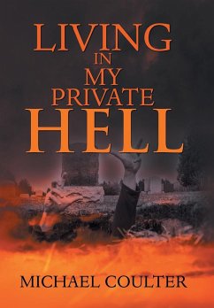 Living in My Private Hell - Coulter, Michael