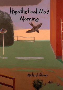 Hypothetical May Morning - Glover, Michael