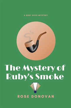 The Mystery of Ruby's Smoke (Large Print) - Donovan, Rose