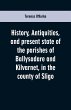 History, antiquities, and present state... - Bild 1