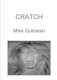 Cratch - Gutowski, Mike