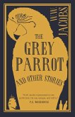 Grey Parrot and Other Stories (eBook, ePUB)