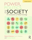 Power, Politics, and Society (eBook, ePUB) Power, Politics, and Society (eBook, ePUB)