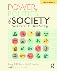Power, Politics, and Society (eBook, ePUB) - Dobratz, Betty; Waldner, Lisa; Buzzell, Timothy