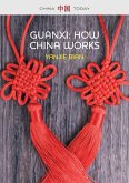 Guanxi, How China Works (eBook, ePUB)