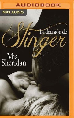 La Decisión de Stinger (Narración En Castellano) - Sheridan, Mia