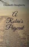 A Robin's Pageant