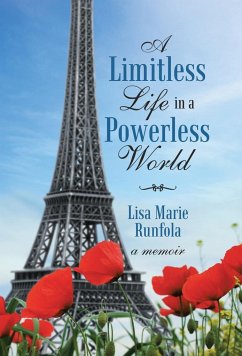 A Limitless Life in a Powerless World - Runfola, Lisa Marie