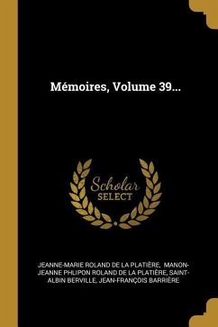 Mémoires, Volume 39...