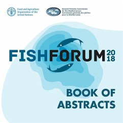 Fish Forum 2018: Book of Abstracts - Food and Agriculture Organization (Fao)