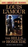 The Hills of Homicide (Louis l'Amour's Lost Treasures): Stories