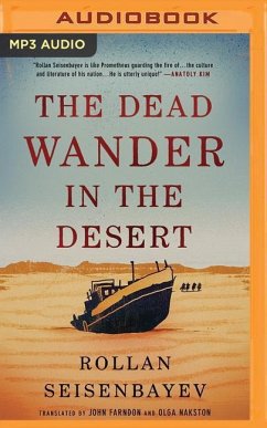 The Dead Wander in the Desert - Seisenbayev, Rollan