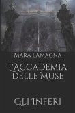 L'Accademia delle Muse: Gli Inferi