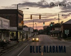 Andrew Moore: Blue Alabama - Moore, Andrew