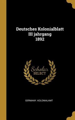 Deutsches Kolonialblatt III Jahrgang 1892