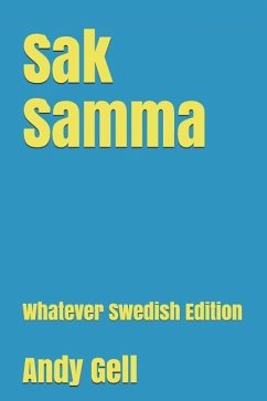 Sak Samma: Whatever Swedish Edition - Gell, Andy