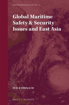 Global Maritime Safety & Security Issues and East Asia - Kim, Suk Kyoon