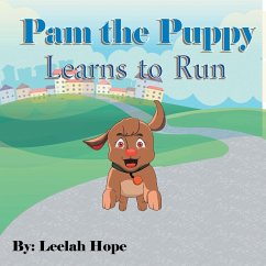 Pam the Puppy Learns to Run - Hope, Leela