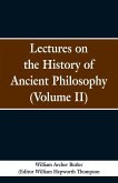 Lectures on the History of Ancient Philosophy (Volume II)