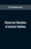 Historical sketches of ancient Dekhan